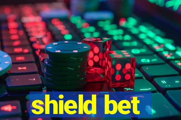 shield bet